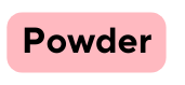 Powder